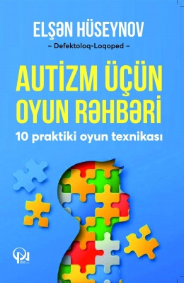 Kitab Qanun Nəşriyyatı Autizm üçün oyun rəhbəri, müəllif Elşən Hüseynov