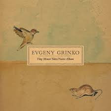 CD disk Evgeny Grinko - Tiny Mouse Tales/Naive Album