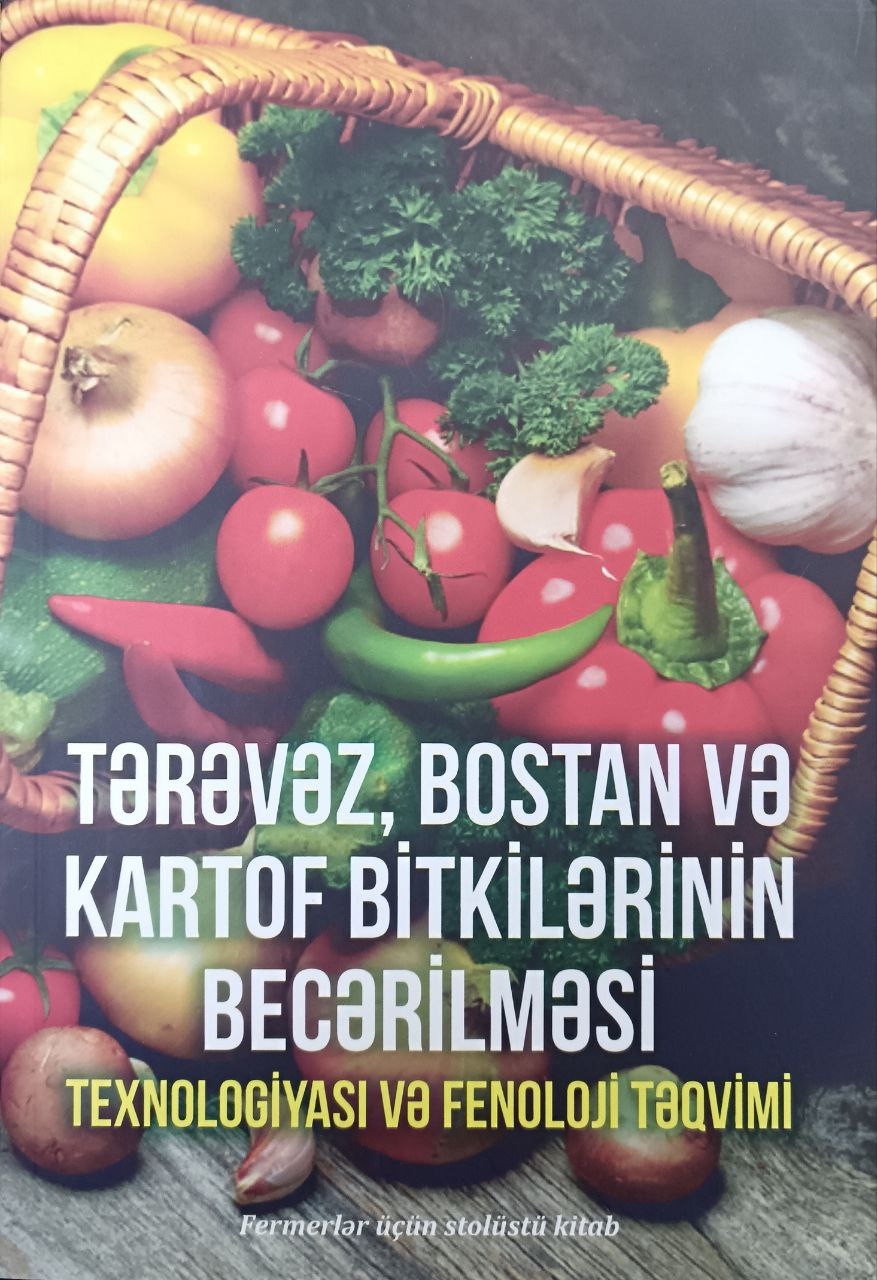 Tərəvəz,Bostan Və Kartof Bitkilərinin Becərilməsi