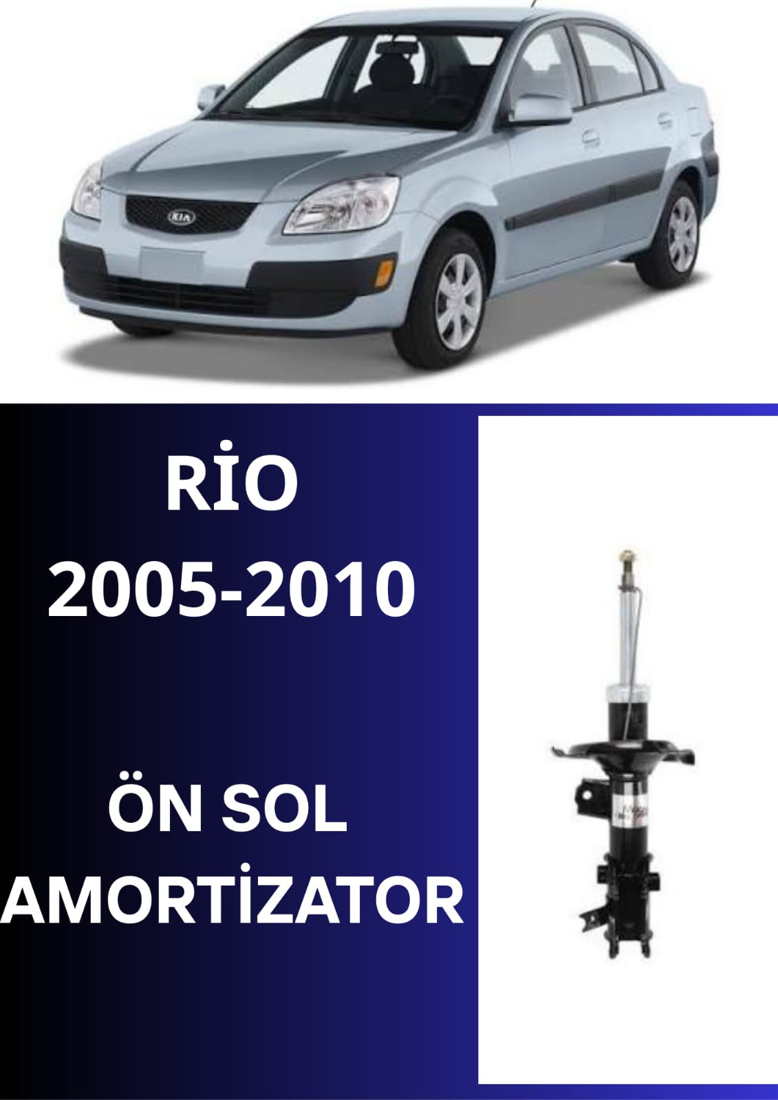 Ön sol amortizator Kia Rio 2005-2010 üçün