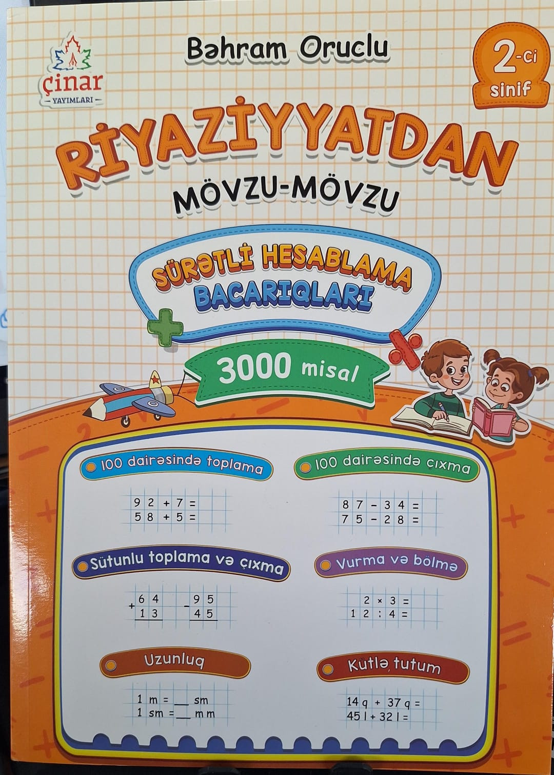 Kitab Riyaziyyat sürətli hesablama bacarıqları, müəllif Bəhram Oruclu, 2-ci sinif