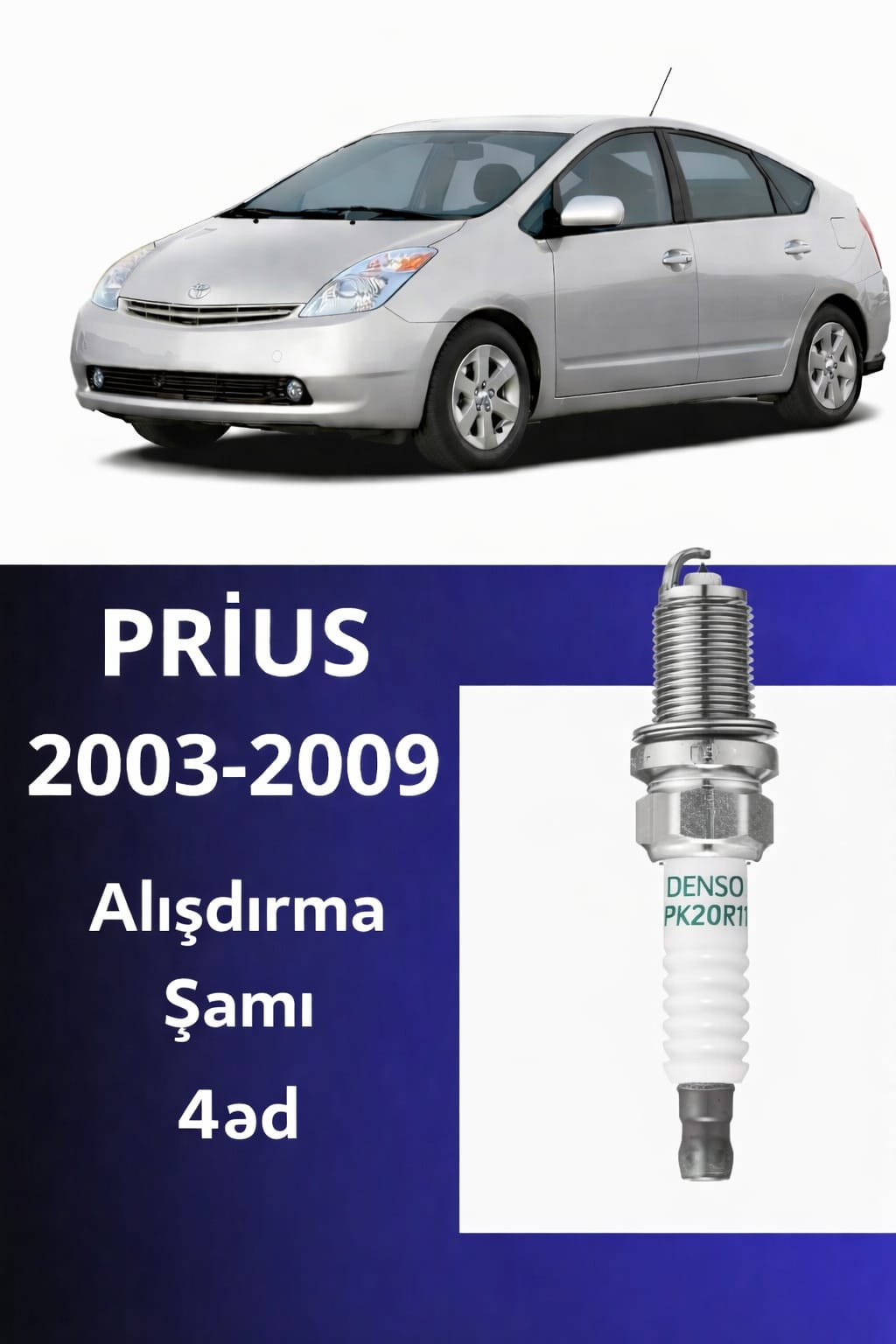 Alışdırma Şamı Toyata Prius 2003-2009 20