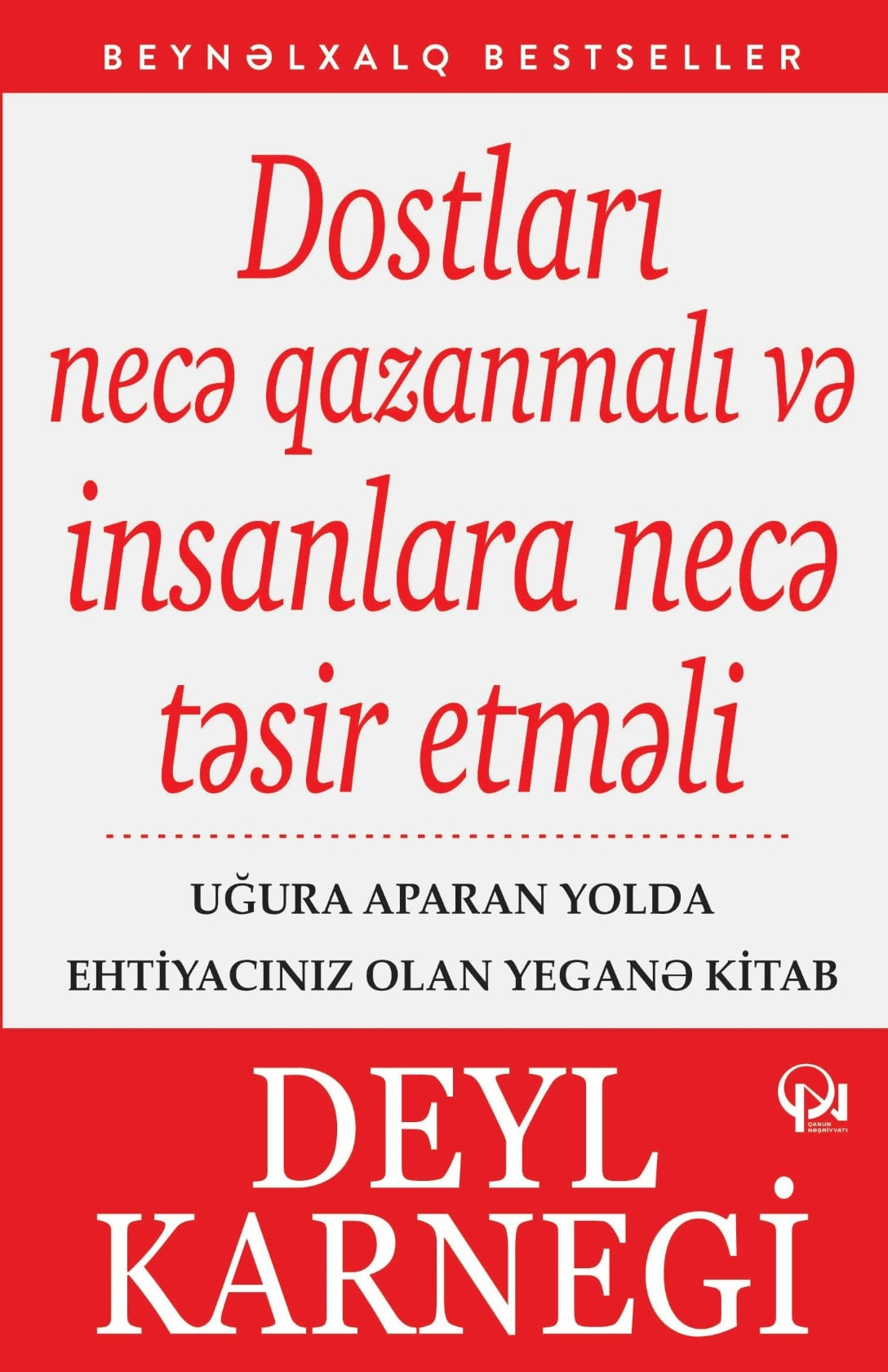 Kitab Dostları necə qazanmalı və insanlara necə təsir etməli - Qanun Nəşriyyatı