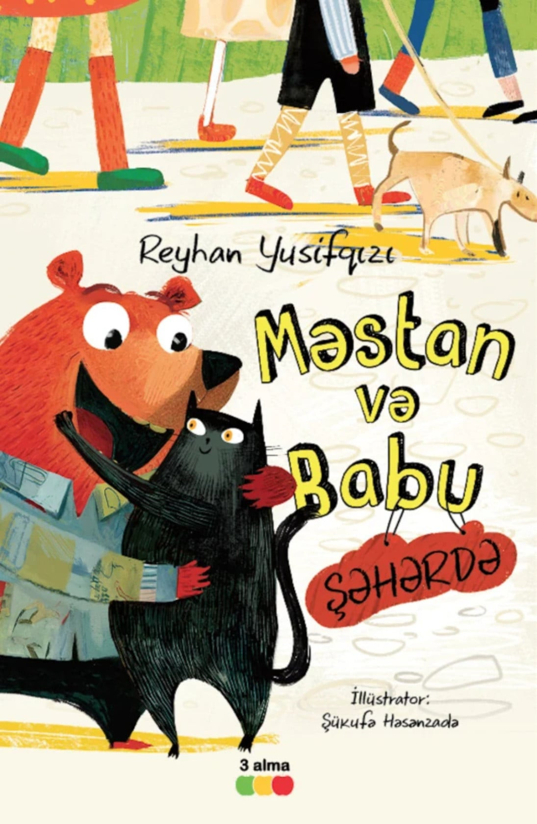 Kitab 3 Alma Məstan və Babu. Şəhərdə, uşaq bədii ədəbiyyatı