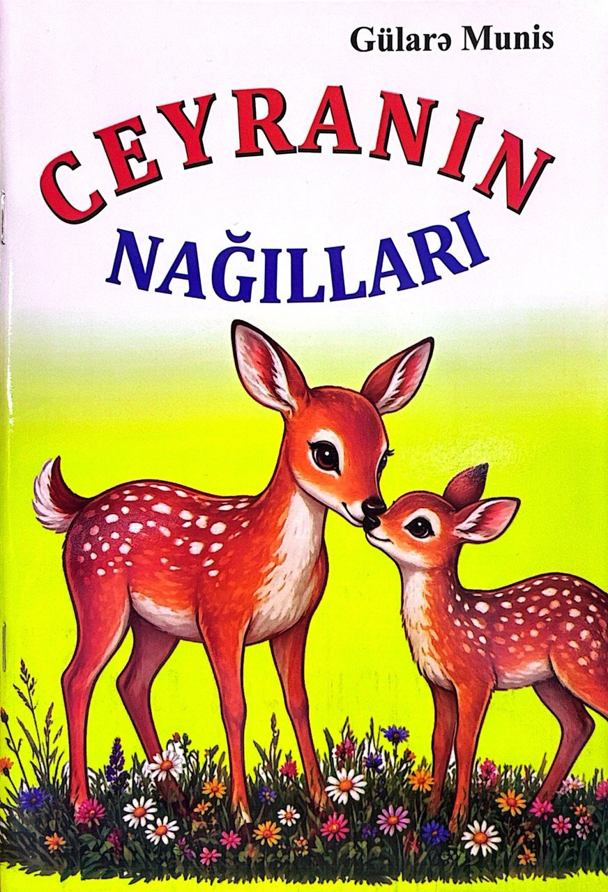 Kitab Ceyranın nağılları, müəllif Gülarə Munis