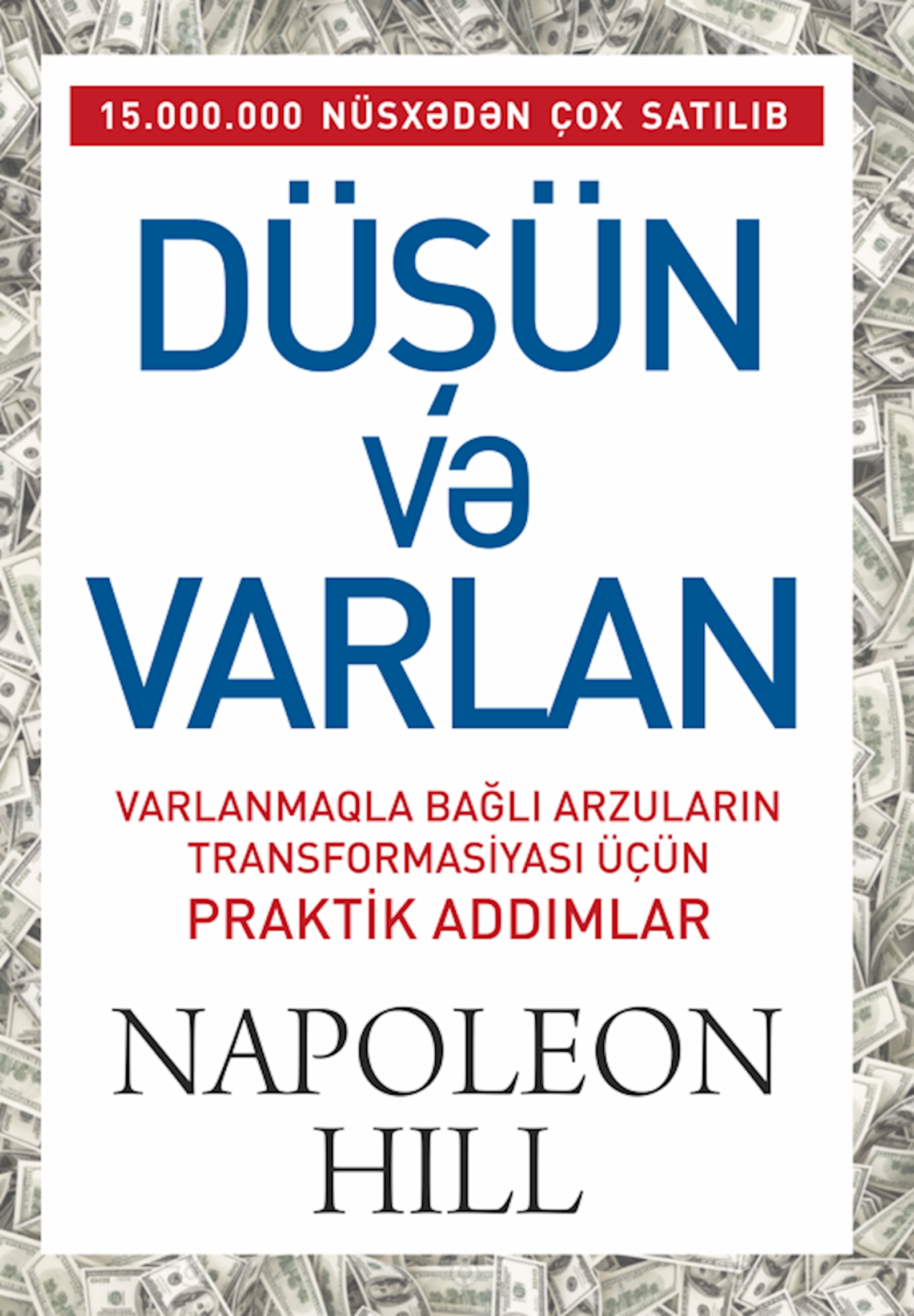 Kitab Düşün və varlan, müəllif Napoleon Hill Qanun Nəşriyyatı, 480 səh
