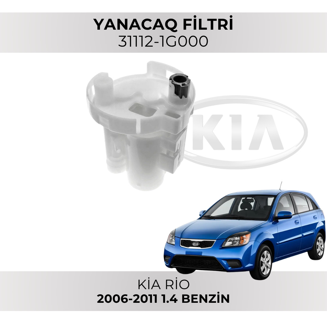 Yanacaq filtri Kia Rio 1.4 2006-2011 31112-1G000