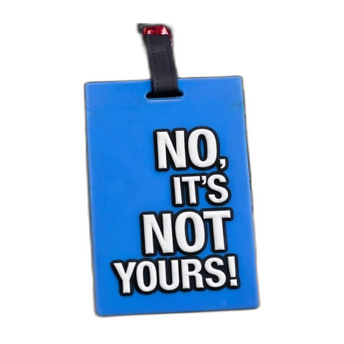NO, ITS NOT YOURSÇamadan Etiketi