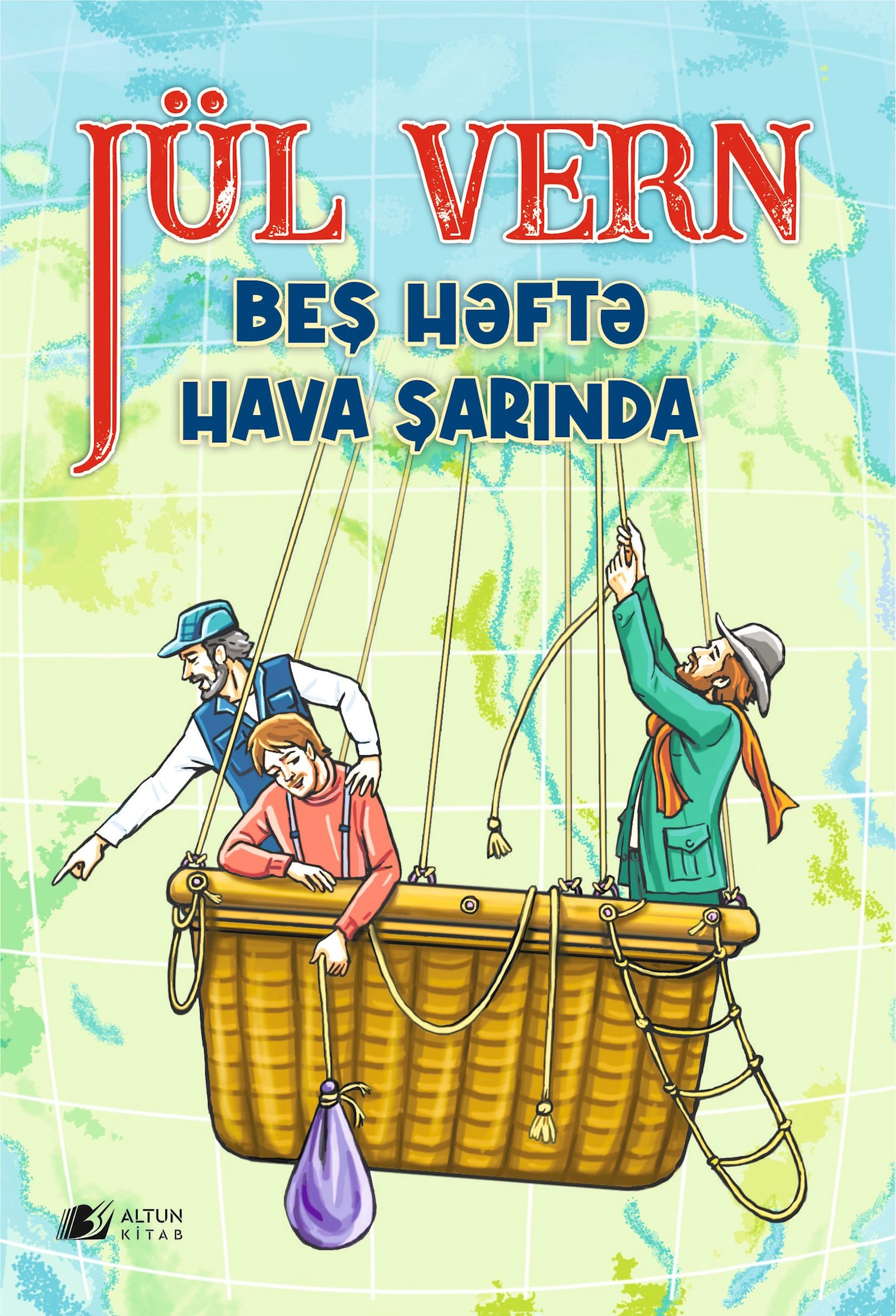 Kitab Altun Kitab Beş həftə hava şarında, müəllif Jül Vern, 8+ yaş, 144 səh