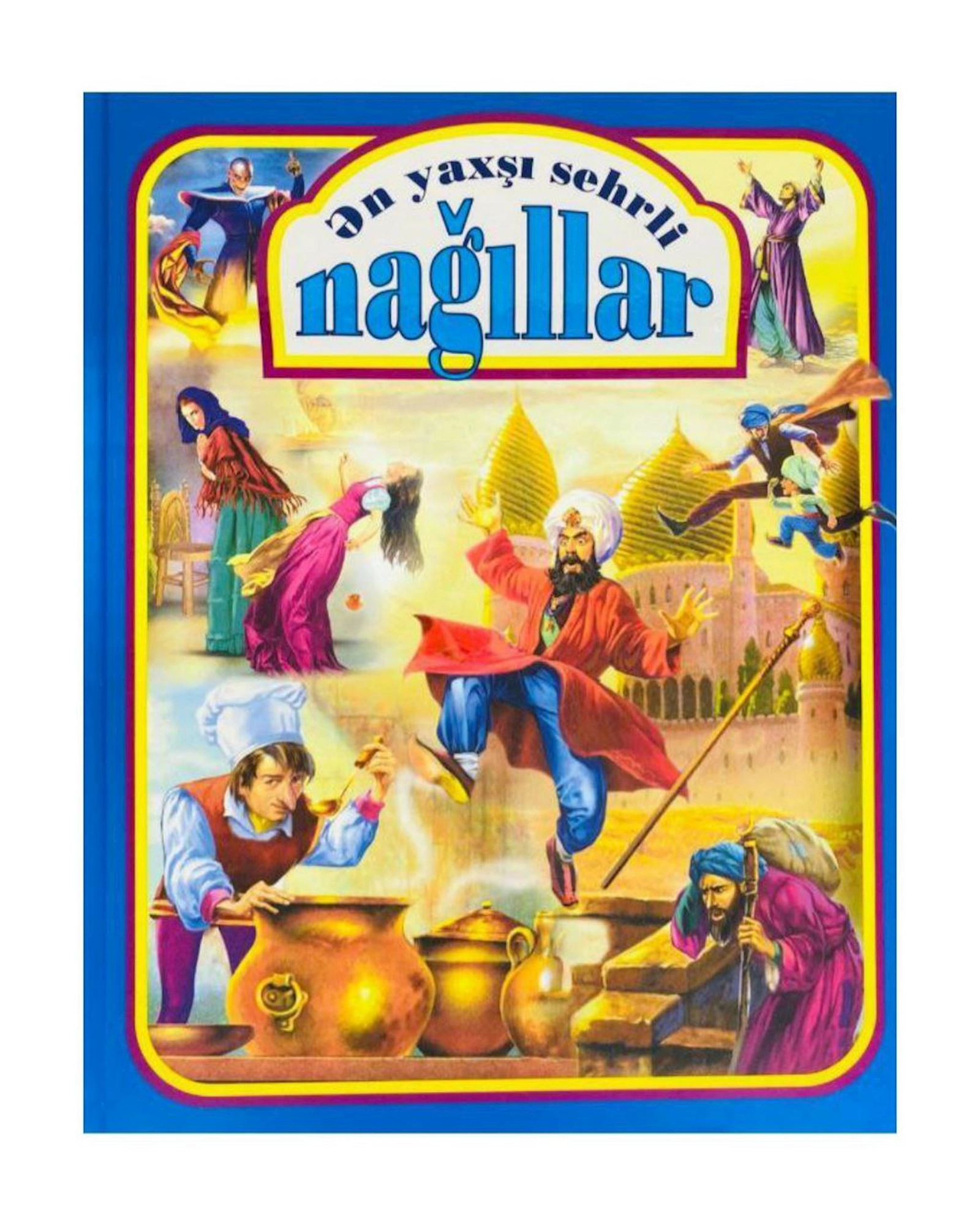 Kitab Əli və Nino Nəşriyyatı və Qanun Nəşriyyatı Ən yaxşı sehrli nağıllar