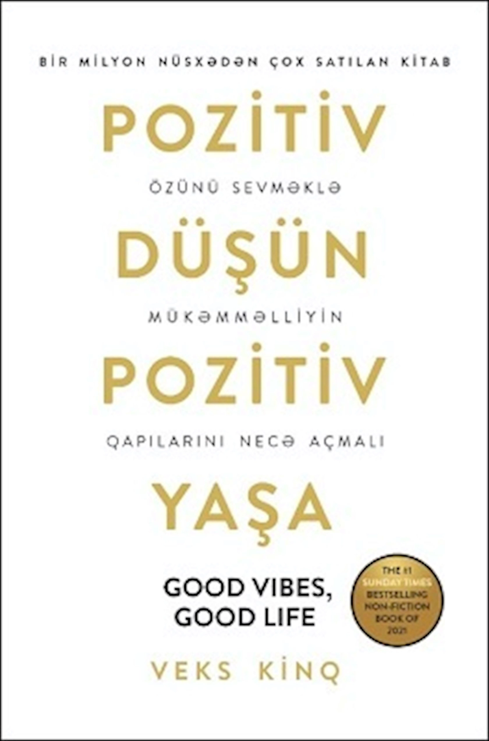 Kitab Əli və Nino Nəşriyyatı Pozitiv düşün, pozitiv yaşa, müəllif Veks Kinq