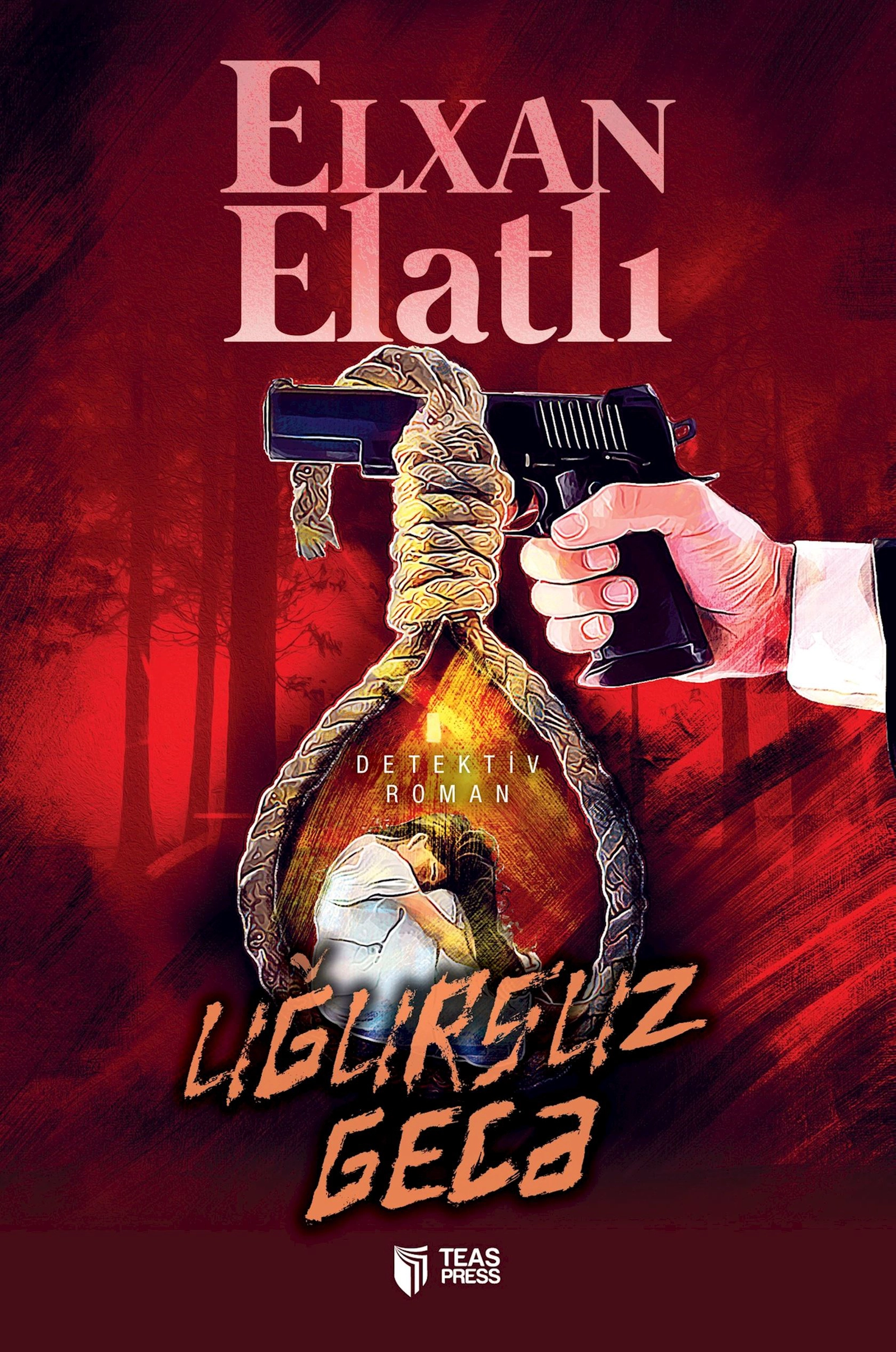 Kitab Teas Press Uğursuz gecə, müəllif Elxan Elatlı